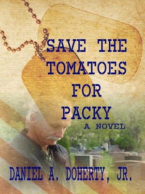 cover image of Save the Tomatoes for Packy
